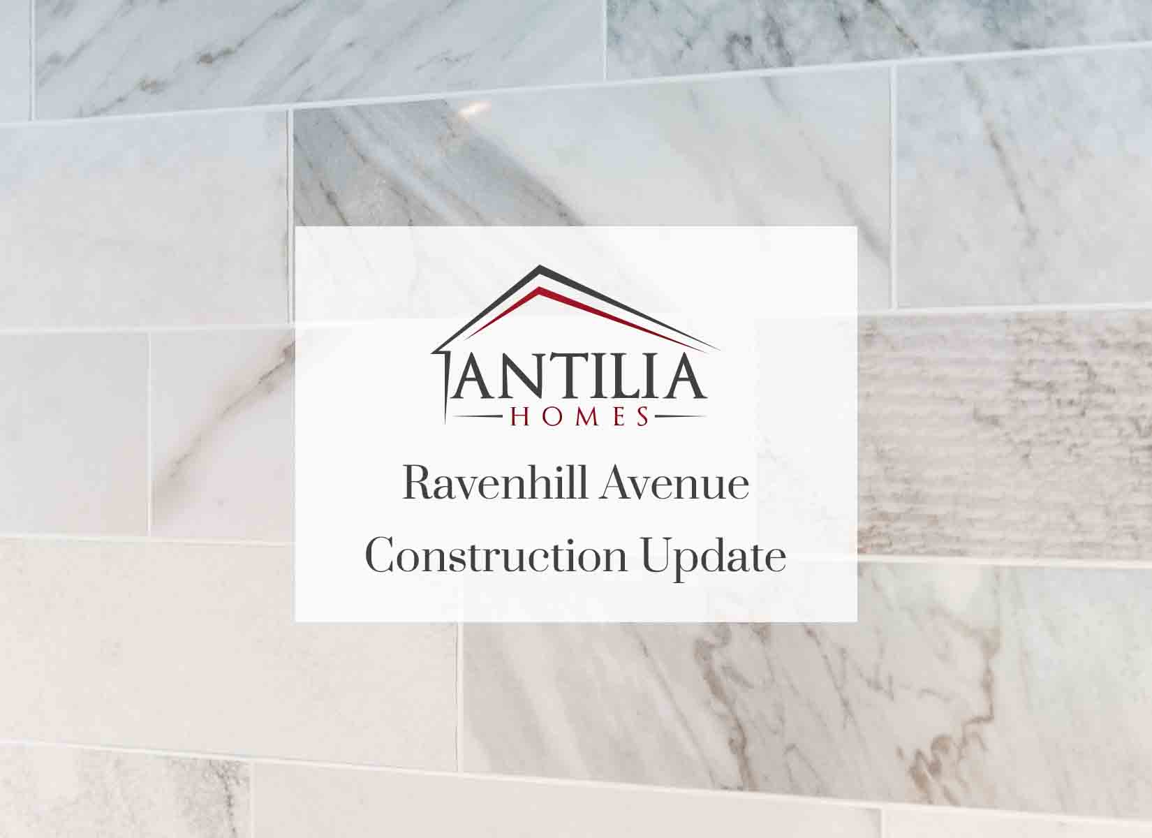 Ravenhill Construction Update