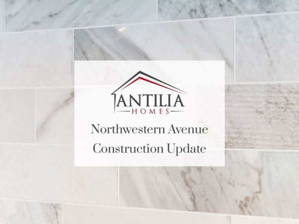 Northwestern Construction Update Antilia Homes